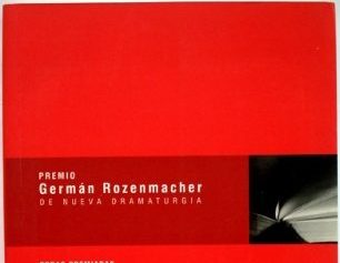 Concurso IX Premio Germán Rozenmacher de Nueva Dramaturgia